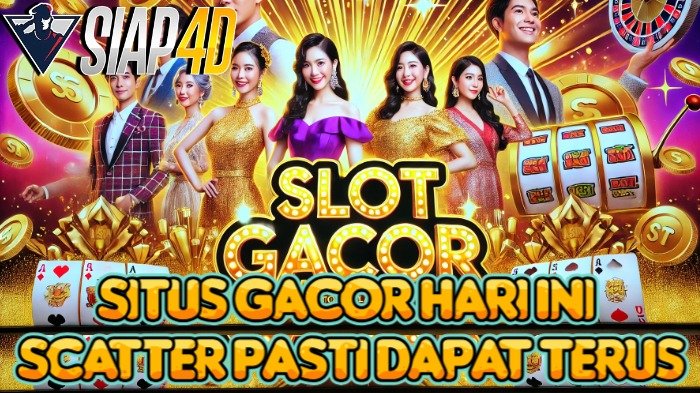 Situs Gacor Hari Ini: Scatter Pasti Dapat Terus